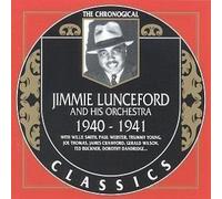 Lunceford, Jimmie - Classics 1940-41 [Import]