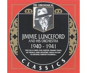 Lunceford, Jimmie - Classics 1940-41 [Import]