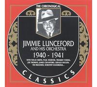 Lunceford, Jimmie Orchestra - 1940-1941 (Chronological Classics)