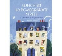 Lunch At 10 Pomegranate Street
