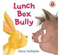 Lunch Box Bully Hans Wilhelm (Auteur)