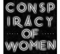 Lunch - Conspiracy of Woman