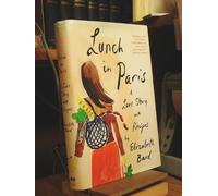 Lunch in Paris: A Love Story, with Recipes