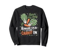 Lunch Lady Romaine Calme Laitue Carotte Sur Funny Colleague Sweatshirt