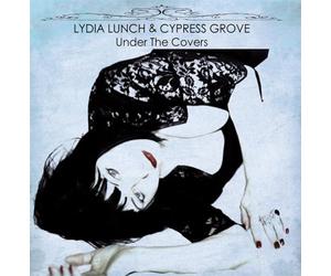 Lunch Lydia and Cypress Grove - Under the Covers