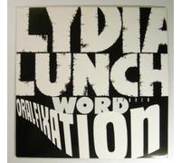 Lunch, Lydia - Oral Fixation