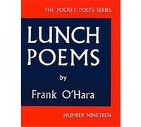 Lunch Poems, City Lights Pocket Poets Series Frank O'Hara (Auteur)