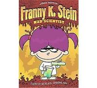 Lunch Walks Among Us, Franny K. Stein, Mad Scientist James Benton (Auteur)