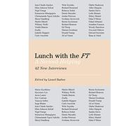 Lunch with the FT: A Second Helping