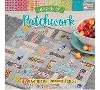 LunchHour Patchwork by That Patchwork Place Inconnu (Auteur)