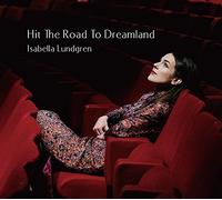 LUNDGREN,ISABELLA - Hit The Road To Dreamland