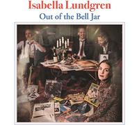 Isabella Lundgren – Out of the Bell Jar – Import