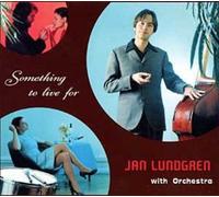 Lundgren, Jan - Something to Live for