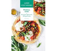Lundi c'est veggie : Protéines vertes