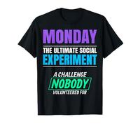 Lundi. L'expérience Sociale Ultime. T-Shirt