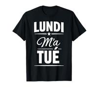 Lundi m'a Tué Humour Fatigue Boulot T-Shirt