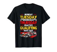 Lundi Mardi Jeudi Entraînement Qualification Course Jour Course T-Shirt