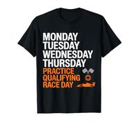 Lundi Mardi Mercredi Jeudi Practice Qualifying Race T-Shirt Graphique avec Valeur