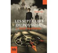 Les sept clefs du pouvoir 1. Lundi mystérieux - Folio Junior - A partir de 11 ans