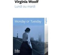 Lundi ou mardi/Monday or Tuesday Virginia Woolf (Auteur), Michèle Rivoire (Traduction)