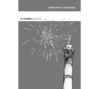Lundimatinpapier #6: Le principe d'anarchie
