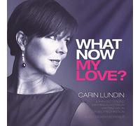 Lundin/What Now My Love