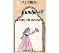 Lundja : contes du Maghreb
