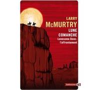 Lune comanche Larry McMurtry (Auteur)