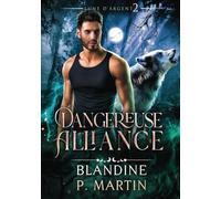 Lune d'Argent - 2. Dangereuse alliance