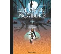 Éric Hérenguel – Lune d'argent sur Providence – Intégrale