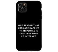 L'une des Raisons pour lesquelles Les Chats sont Plus Heureux Que Les Gens est qu'ils Coque pour iPhone 11 Pro Max
