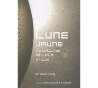 Lune Jaune - La Ballade De Leila Et Lee