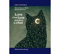 Lune n'est lune que pour le chat