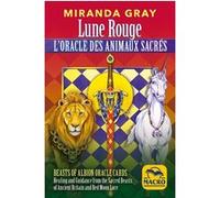 Lune rouge. L'oracle des animaux sacrés (coffret livret + cartes) Miranda Gray (Auteur)