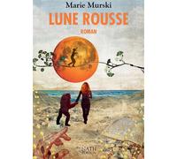 Lune Rousse - Marie Murski - Bookelis - broché - Récit