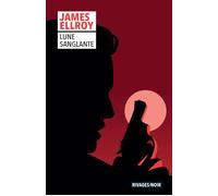 Lune sanglante - James Ellroy - Rivages - broché - Roman