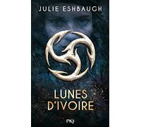 Lunes d'ivoire - tome 01