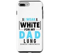 Lung Cancer Awareness T-Shirt - I Wear White for My Dad Coque pour iPhone 7 Plus/8 Plus