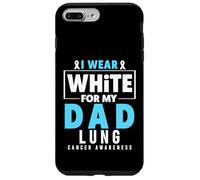 Lung Cancer Awareness T-Shirt - I Wear White for My Dad Coque pour iPhone 7 Plus/8 Plus