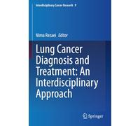 Lung Cancer Diagnosis and Treatment: An Interdisciplinary Approach