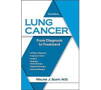 Lung Cancer: From Diagnosis To Treatment
