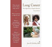 Lung Cancer: Your Questions, Expert Answers: Your Questions, Expert Answers