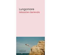 Sébastien Berlendis – Lungomare – Roman – Broché (Actes Sud)