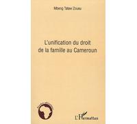 L'unification Du Droit De La Famille Au Cameroun