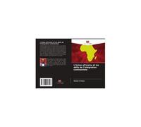 L'union Africaine Et Les Défis De L'intégration Continentale