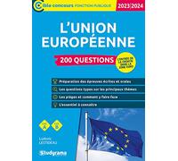 L'Union européenne - 200 questions: Édition 2023-2024 - Catégories A et B