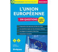 L'Union européenne - 200 questions Édition 2023-2024 - Catégories A et B - Ludovic Lestideau - Studyrama Eds - broché - Scolaire / Universitaire