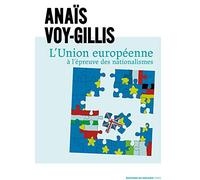L'Union européenne à l'épreuve des nationalismes