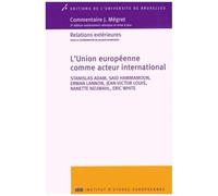 L'union Européenne Comme Acteur International