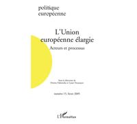 L'Union européenne élargie Acteurs et processus - Laure Neumayer - L'harmattan - broché - Revue